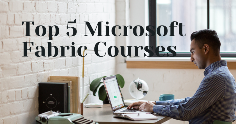 Top 5 Microsoft Fabric Courses